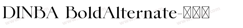 DINBA BoldAlternate字体转换